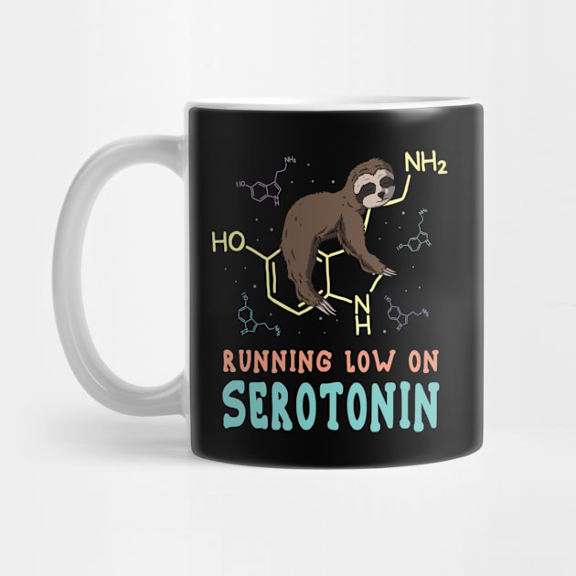 Running Low On Serotonin Funny Sloth Art by USProudness